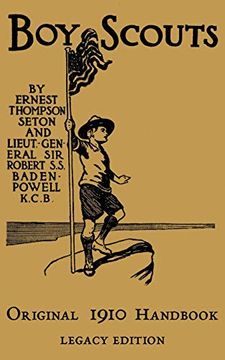 portada The boy Scouts Original 1910 Handbook: The Early-Version Temporary Manual for use During the First Year of the boy Scouts (The Library of American Outdoors Classics) (en Inglés)