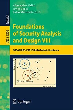 portada Foundations of Security Analysis and Design VIII: Fosad 2014/2015/2016 Tutorial Lectures (en Inglés)