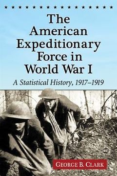portada the american expeditionary force in world war i