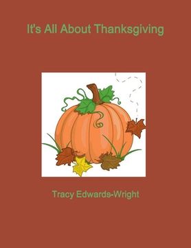portada It's All About Thanksgiving (en Inglés)