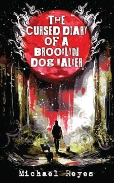 portada The Cursed Diary of a Brooklyn Dog Walker (en Inglés)
