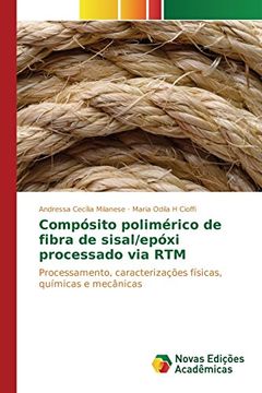 portada Compósito polimérico de fibra de sisal/epóxi processado via RTM