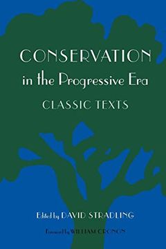 portada Conservation in the Progressive Era: Classic Texts (in English)