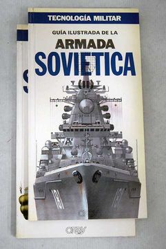 Libro Gu a ilustrada de la armada sovi tica De Jordan John