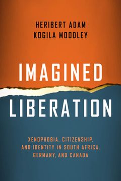 portada Imagined Liberation: Xenophobia, Citizenship, and Identity in South Africa, Germany, and Canada (en Inglés)