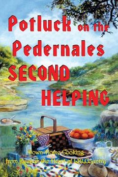 portada Potluck on the Pedernales: Second Helping (en Inglés)