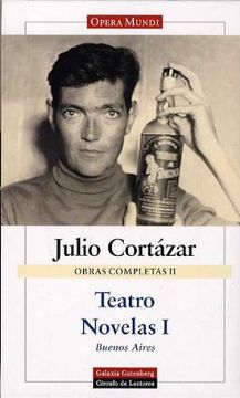 Libro Teatro Novelas I Obras Completas Vol Ii De Julio Cortazar