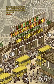 portada looking for transwonderland: travels in nigeria. noo saro-wiwa (en Inglés)