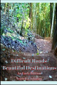 portada Difficult Roads. Beautiful Destinations.: An Early Period (in English)