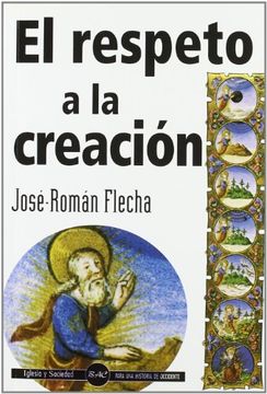 portada El respeto a la creación (in Spanish)
