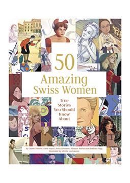 portada 50 Amazing Swiss Women: True Stories You Should Know about (en Inglés)