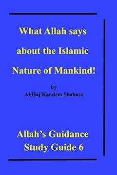 portada What Allah Says About the Islamic Nature of Mankind! (en Inglés)