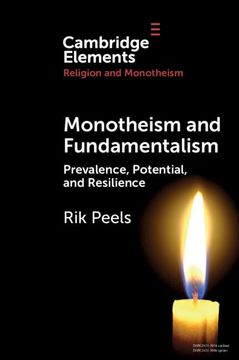 portada Monotheism and Fundamentalism: Prevalence, Potential, and Resilience