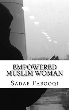 portada Empowered Muslim Woman: Islam is her Strength (in English)