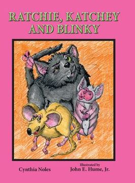 portada Ratchie, Katchey, and Blinky (en Inglés)