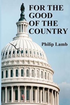 portada for the good of the country (en Inglés)