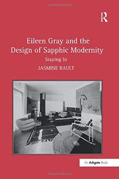 portada Eileen Gray and the Design of Sapphic Modernity: Staying in (in English)