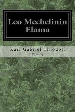 portada Leo Mechelinin Elama (in Finnish)