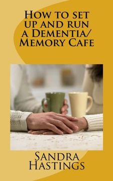 portada How to set up and run a Dementia Memory Cafe (en Inglés)