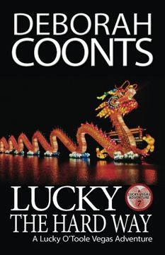 portada Lucky the Hard Way (The Lucky O'Toole Vegas Adventure Series) (Volume 7)