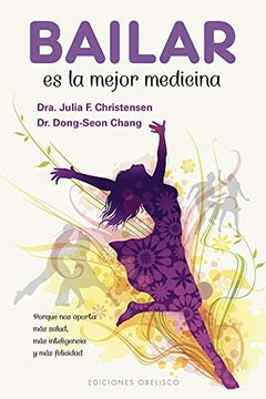 portada Bailar es la Mejor Medicina (in Spanish)