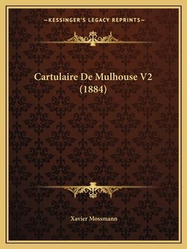 portada Cartulaire De Mulhouse V2 (1884) (en Francés)