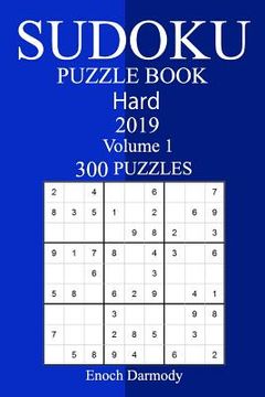 portada 300 Hard Sudoku Puzzle Book 2019 (en Inglés)