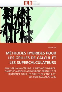 portada Methodes Hybrides Pour Les Grilles de Calcul Et Les Supercalculateurs