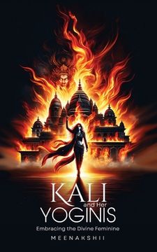 portada Kali & Her Yoginis (en Inglés)