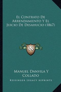 portada El Contrato de Arrendamiento y el Juicio de Desahucio (1867)