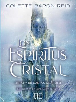 portada Los Espiritus Cristal. Libro y 58 Cartas (in Spanish)