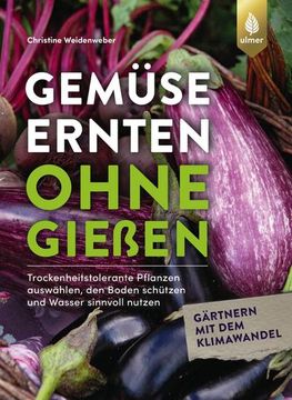 portada Gemüse Ernten Ohne Gießen (en Alemán)