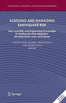 assessing and managing earthquake risk: geo-scientific and engineering knowledge for earthquake risk mitigation: developments, tools, techniques [with