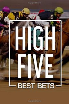 portada High Five Best Bets: Horseracing Betting System (en Inglés)