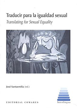 portada TRADUCIR PARA LA IGUALDAD SEXUAL Translating for Sexual Equality