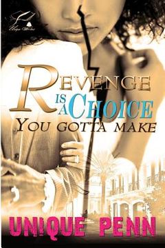 portada Revenge Is a Choice You Gotta Make