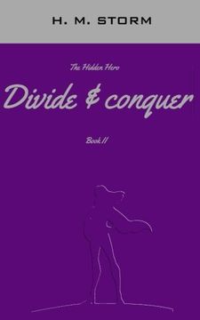 portada Divide & Conquer (The Hidden Hero) (Volume 2) (en Inglés)