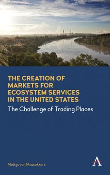 portada The Creation of Markets for Ecosystem Services in the United States (en Inglés)