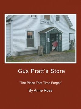 portada Gus Pratt's Store: ''The Place That Time Forgot'' (en Inglés)