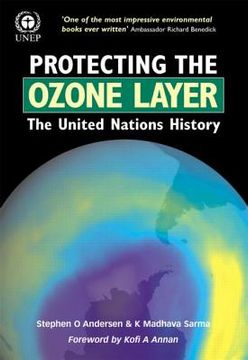 portada Protecting the Ozone Layer: The United Nations History