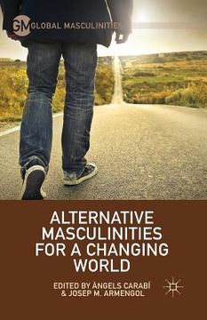 portada Alternative Masculinities for a Changing World (in English)