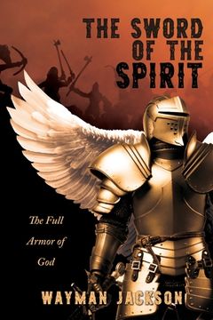portada The Sword of the Spirit: The Full Armor of God