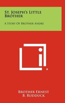 portada st. joseph's little brother: a story of brother andre (en Inglés)