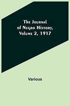 portada The Journal of Negro History, Volume 2, 1917 (en Inglés)