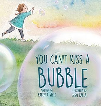 portada You Can'T Kiss a Bubble (in English)
