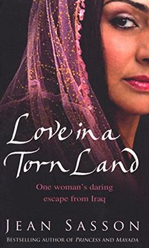 portada Love in a Torn Land: One Woman's Daring Escape from Saddam's Poison Gas Attacks on the Kurdish People of Iraq (in English)