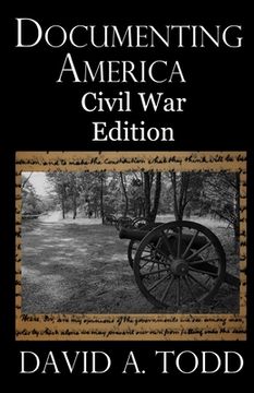 portada Documenting America: Civil War Edition (en Inglés)