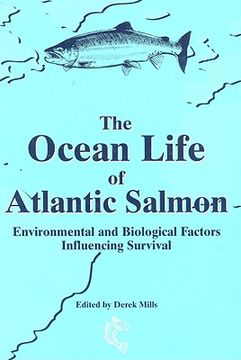 portada the ocean life of atlantic salmon: environmental and biological factors influencing survival