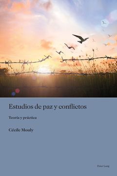 portada Estudios de paz y conflictos: Teoría y práctica