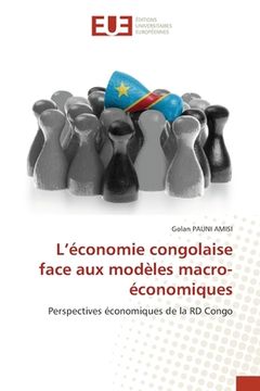 portada L'économie congolaise face aux modèles macro-économiques (in French)